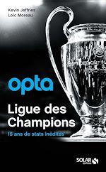 Télécharger le livre :  Opta - La Ligue des Champions - 15 ans de stats inédites