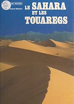 Download this eBook Le Sahara et les Touaregs