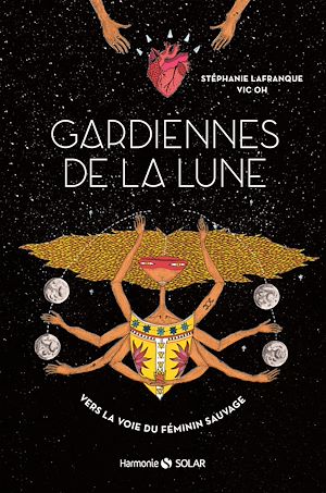 Téléchargez le livre :  Gardiennes de la lune - Vers la voie du féminin sauvage