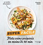 Télécharger le livre :  Plats sains préparés en moins de 10 minutes - super facile