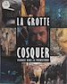 Télécharger le livre :  La grotte Cosquer