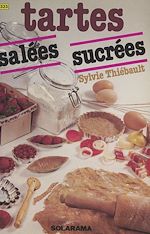 Download this eBook Tartes sucrées et tartes salées