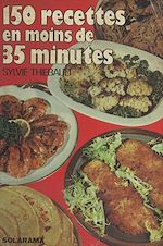 Download this eBook 150 recettes rapides en moins de 35 minutes