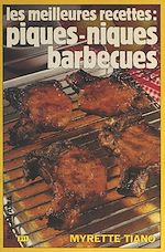 Download this eBook Les meilleures recettes : piques-niques, barbecues