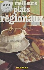 Download this eBook Les meilleurs plats régionaux