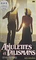 Télécharger le livre :  Amulettes et talismans