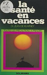Download this eBook La santé en vacances