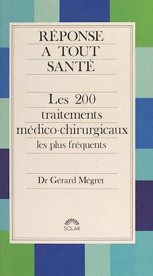 Download the eBook: Les 200 traitements médico-chirurgicaux les plus fréquents