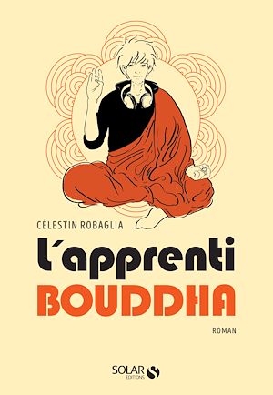 Téléchargez le livre :  L'apprenti Bouddha
