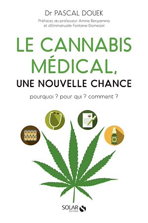Téléchargez le livre :  Le cannabis médical - Une nouvelle chance