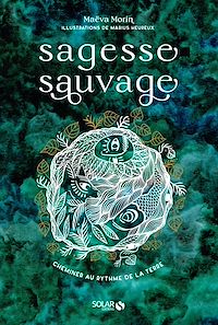 Téléchargez le livre :  Sagesse sauvage