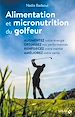 Télécharger le livre :  Alimentation et micronutrition du golfeur