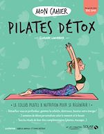 Télécharger le livre :  Mon cahier Pilates détox