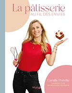 Télécharger le livre :  La Pâtisserie au fil des envies