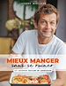 Télécharger le livre :  Mieux manger sans se ruiner