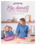 Télécharger le livre :  Mes desserts faits maison - Roxane