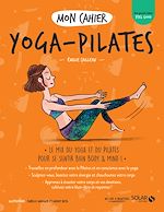 Télécharger le livre :  Mon cahier Yoga pilates