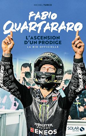 Téléchargez le livre :  Fabio Quartararo, l'ascension d'un prodige