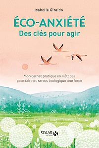 Téléchargez le livre :  Éco-anxiété, des clés pour agir