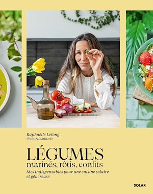 Téléchargez le livre :  Légumes marinés, rôtis, confits