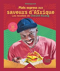 Téléchargez le livre :  Plats express aux saveurs d'Afrique