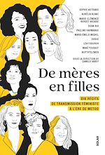 Télécharger le livre :  De mères en filles, 10 récits de transmission féministe à l'ère de #MeToo