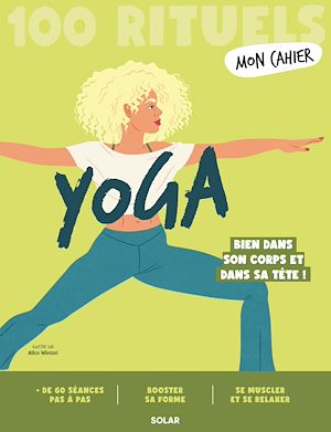 Téléchargez le livre :  Mon Cahier 100 rituels YOGA