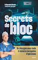 Télécharger le livre :  Secrets de bloc - Un chirurgien vous révèle 15 histoires incroyables d'opérations