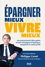 Télécharger le livre :  Epargner mieux pour vivre mieux
