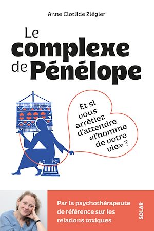 Téléchargez le livre :  Le Complexe de Pénélope