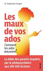 Télécharger le livre :  Les maux de vos ados