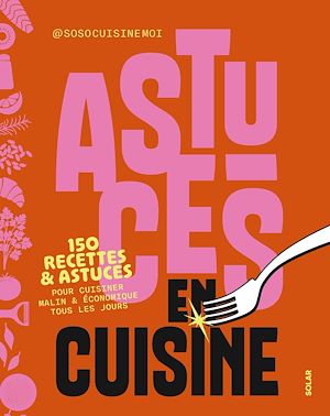 Téléchargez le livre :  Astuces en cuisine