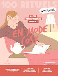 Téléchargez le livre :  Mon cahier 100 Rituels En mode cosy - Créez votre univers refuge