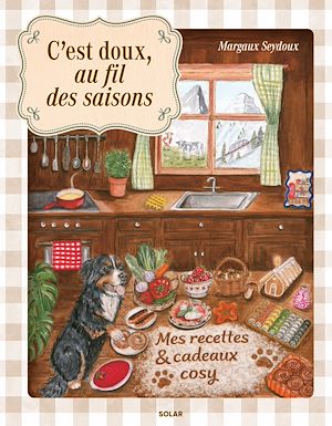 Download the eBook: C'est doux, au fil des saisons