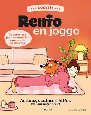 Téléchargez le livre :  Cosy Fit Renfo en joggo - Activez, sculptez, kiffez (devant votre série)