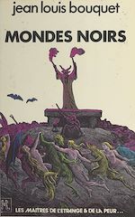 Télécharger le livre :  Mondes noirs