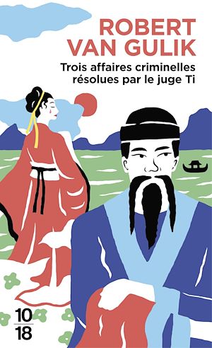 Download the eBook: Trois affaires criminelles résolues par le juge Ti