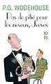 Télécharger le livre :  Pas de pitié pour les neveux, Jeeves