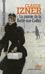 Télécharger le livre :  La momie de la Butte-aux-Cailles