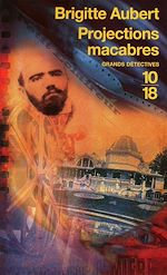 Télécharger le livre :  Projections macabres