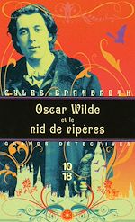 Télécharger le livre :  Oscar Wilde et le nid de vipères