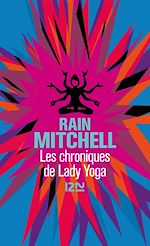 Télécharger le livre :  Les chroniques de Lady Yoga