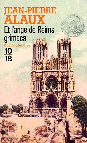 Téléchargez le livre :  Et l'ange de Reims grimaça