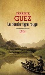 Télécharger le livre :  Le dernier tigre rouge