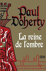 Télécharger le livre :  La Reine de l'ombre