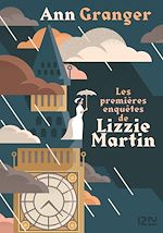 Télécharger le livre :  Les premières enquêtes de Lizzie Martin