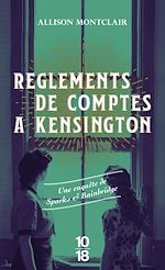 Télécharger le livre :  Règlements de comptes à Kensington