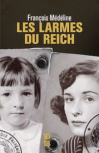 Téléchargez le livre :  Les larmes du Reich