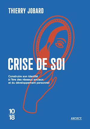 Téléchargez le livre :  La crise de soi