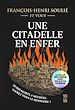 Télécharger le livre :  Une citadelle en enfer